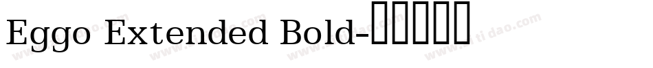 Eggo Extended Bold字体转换